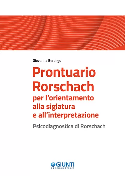 Prontuario Rorschach per l'orientamento alla siglatura e all'interpretazione